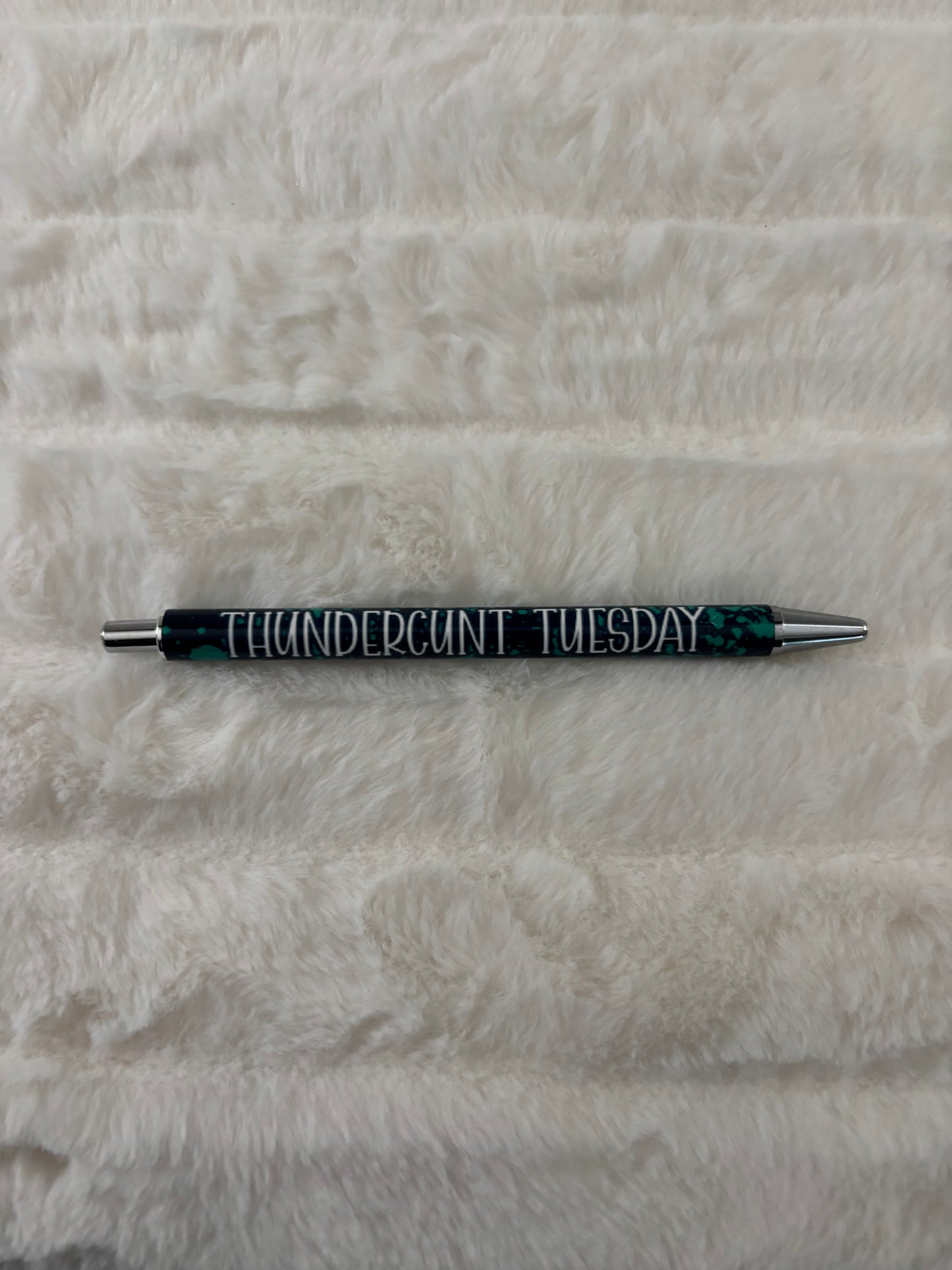 Thundercunt Tuesday Pen